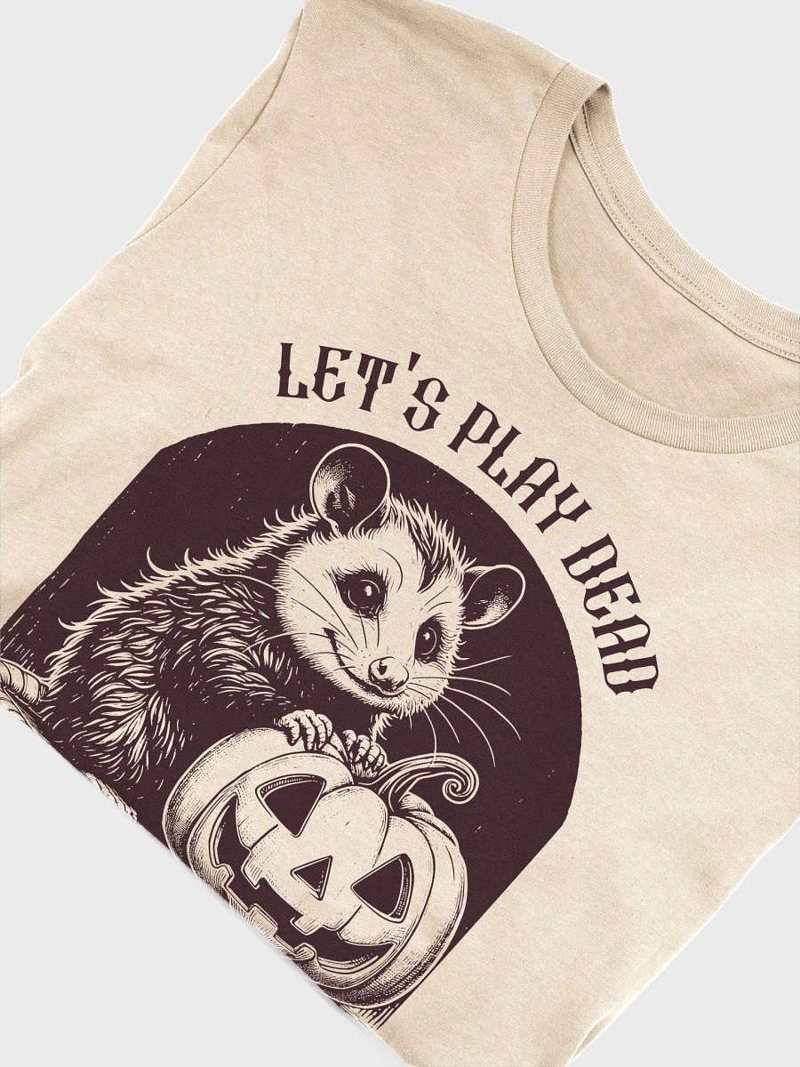 Let's Play Dead Possum Unisex T-Shirt product image (4)