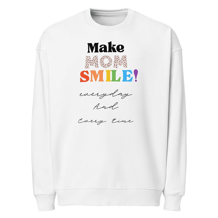 Rainbow Mom Smile Organic Sweatshirt product image (1)
