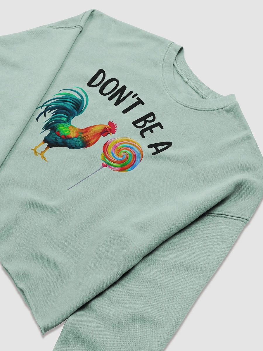 'Don't be a C*ck Sucker' Crop Sweatshirt product image (6)