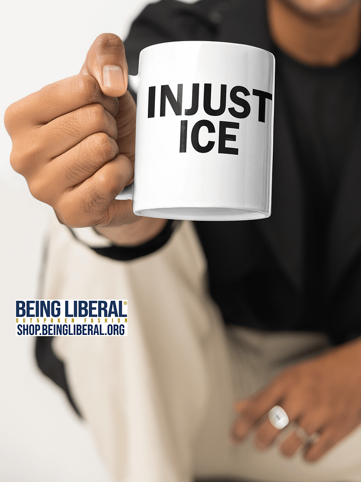 Injustice © ICE Immigration Due Process Mug - Being Liberal product image (1)