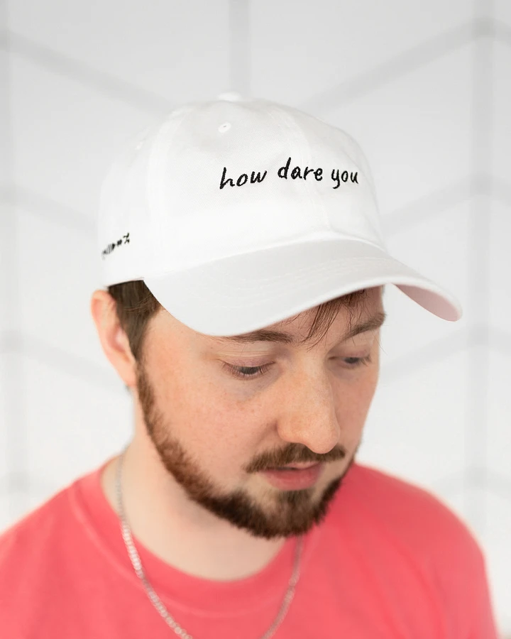 How Dare You Hat - White product image (1)
