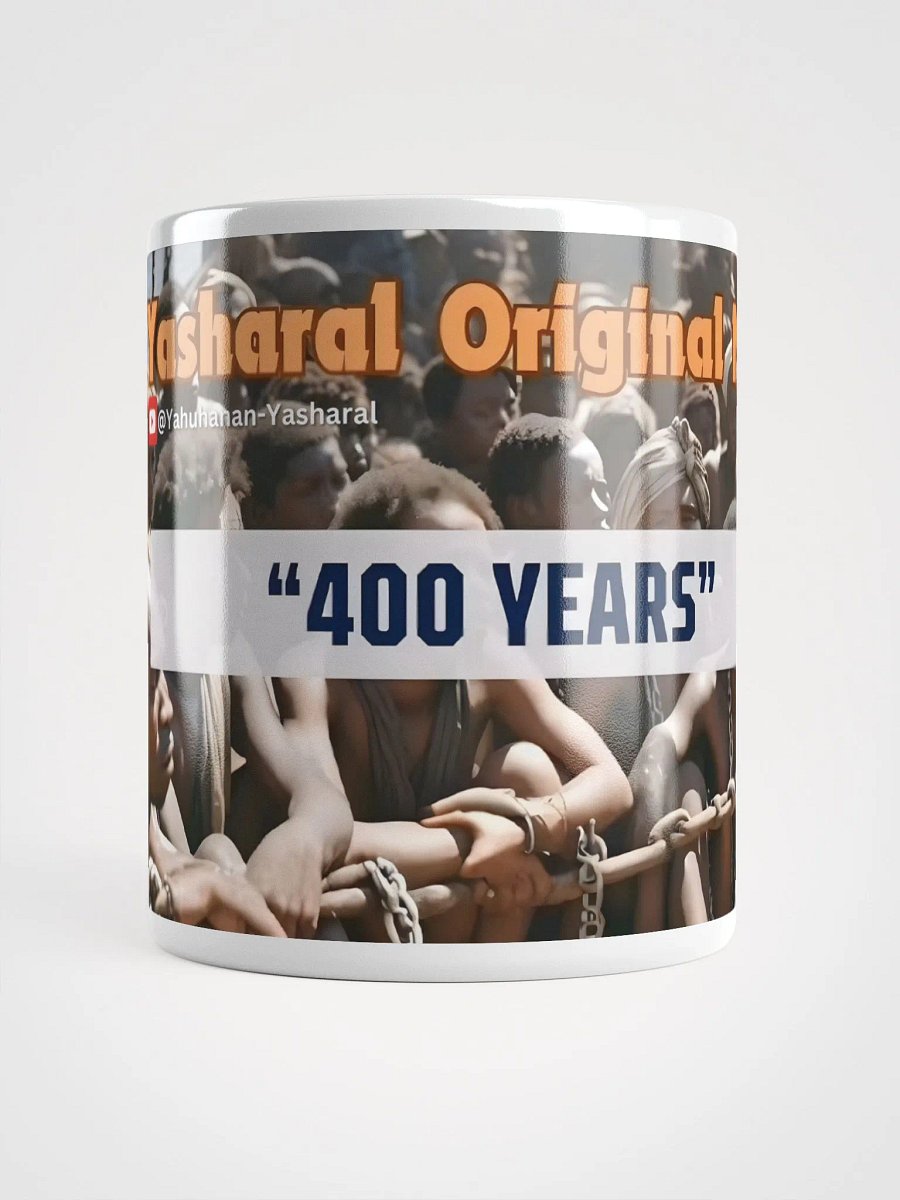 Yasharal Original Music: 400 Years Mug product image (3)