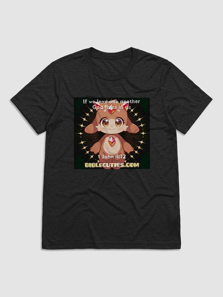 Bible Cuties Isabelle - If we love one another God lives in us T Shirt product image (2)