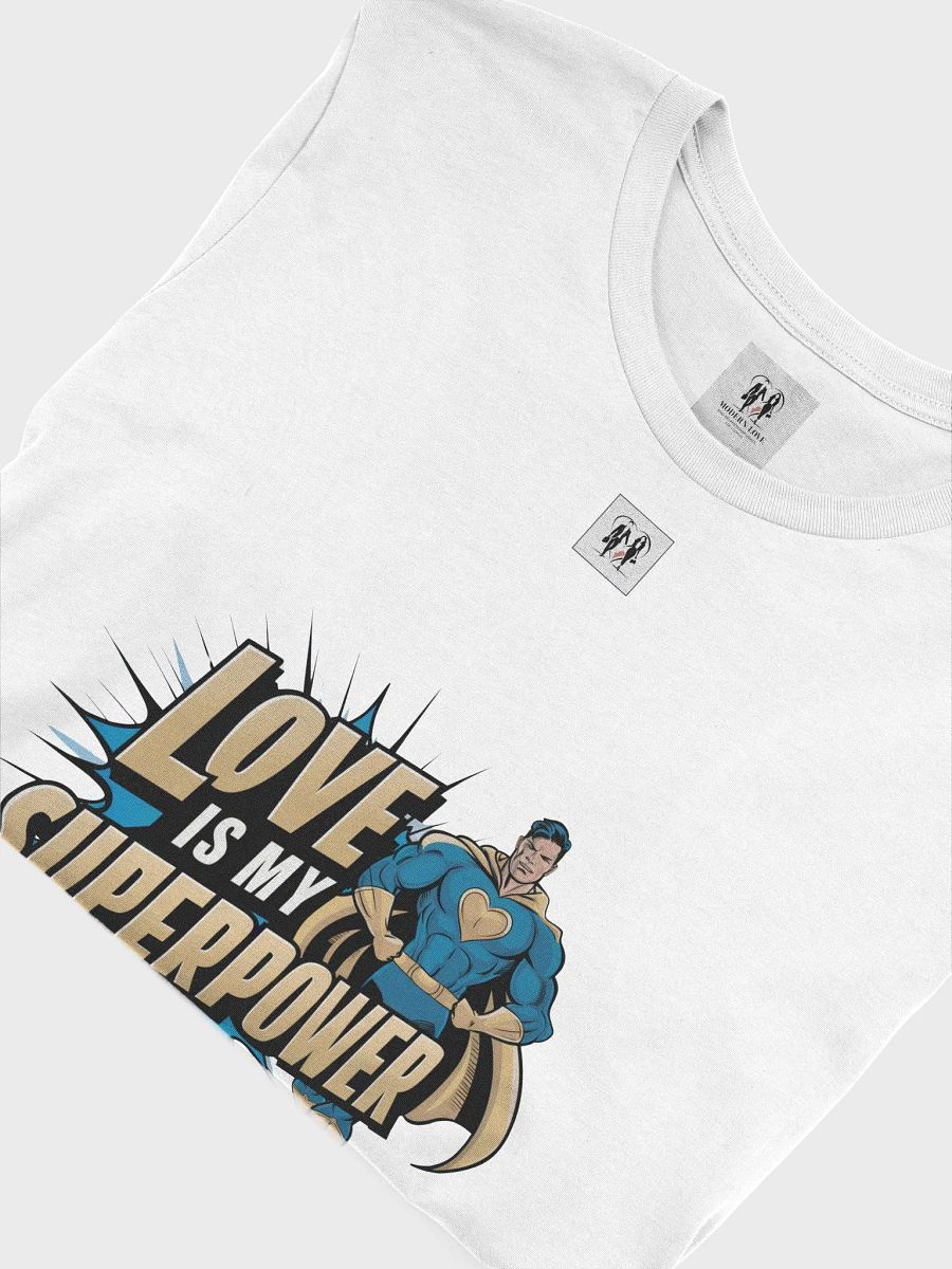 Love is My Superpower Superman Edition Unisex T-Shirt product image (5)