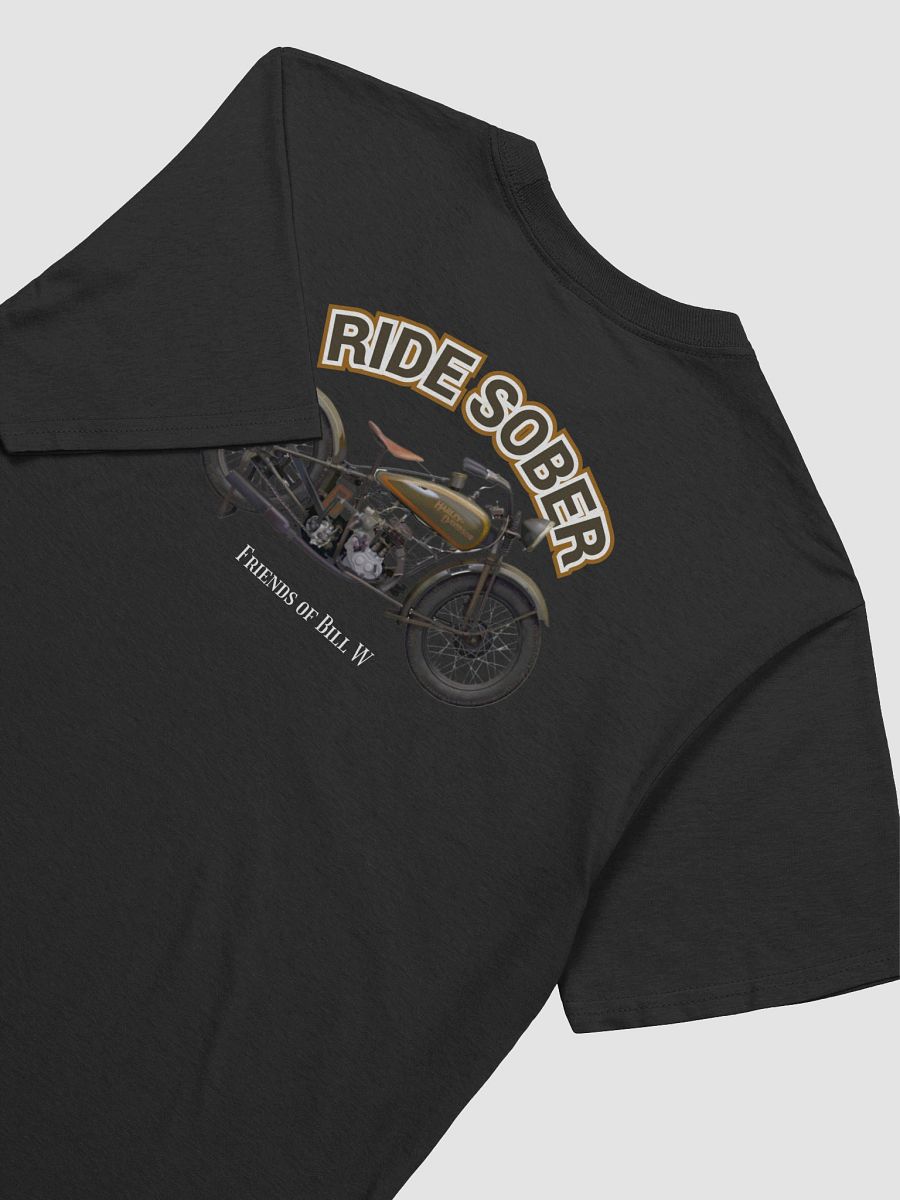 Ride Sober Friends of Bill W T-Shirt product image (4)