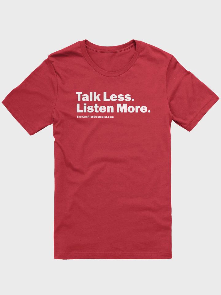 Talk Less Listen More - Unisex T Shirt - 6 Colors product image (2)