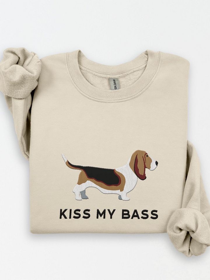 Kiss My Bass Sweatshirt (Embroidered) of a Basset Hound product image (1)