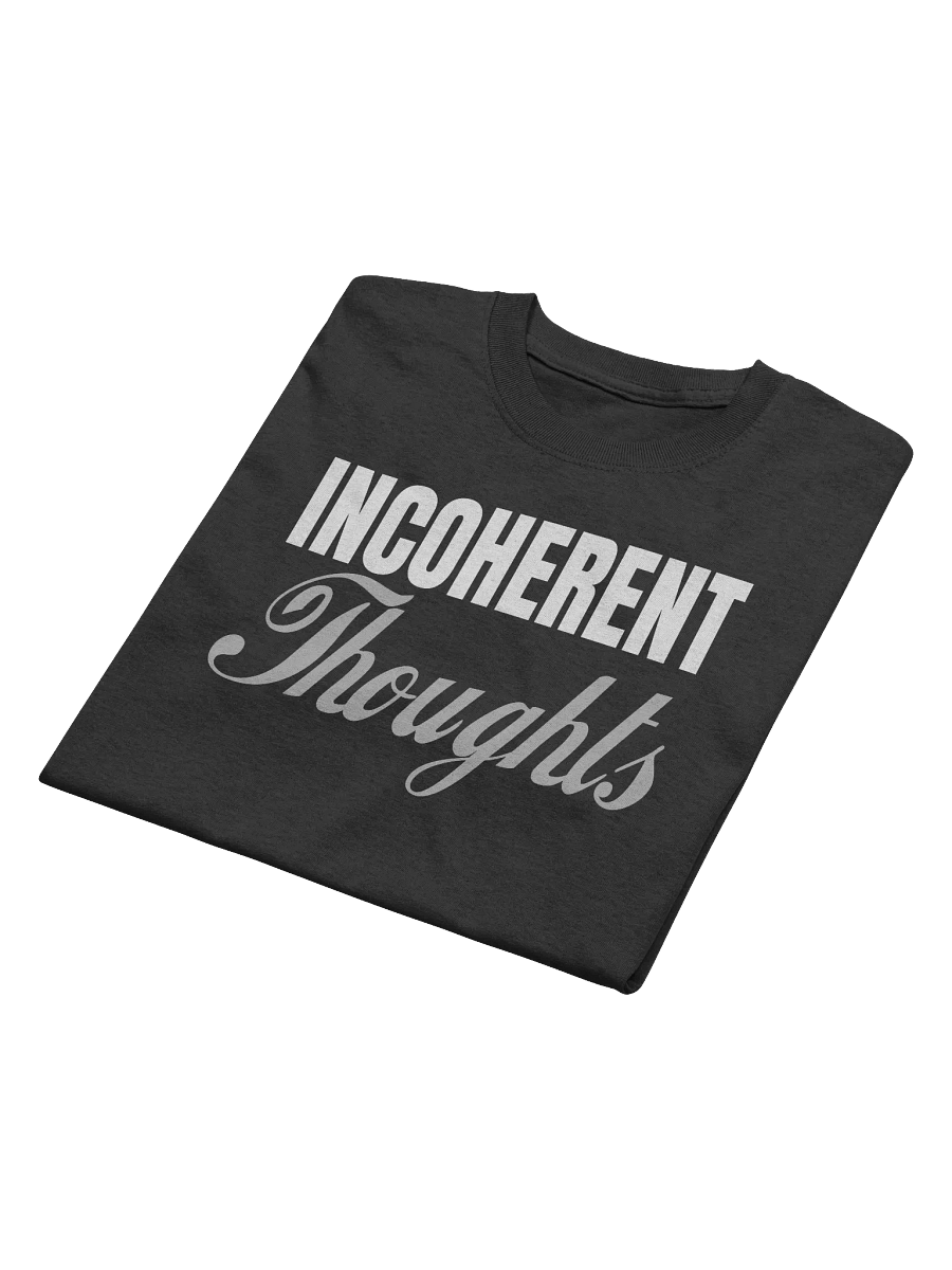 INCOHERENT THOUGHTS SHIRT product image (18)