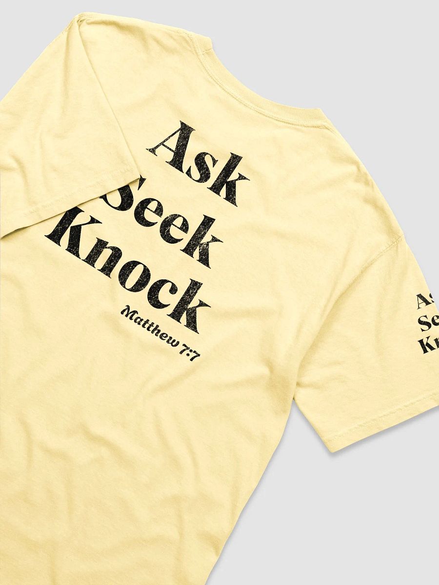 Ask ,Seek And Knock Tee product image (30)