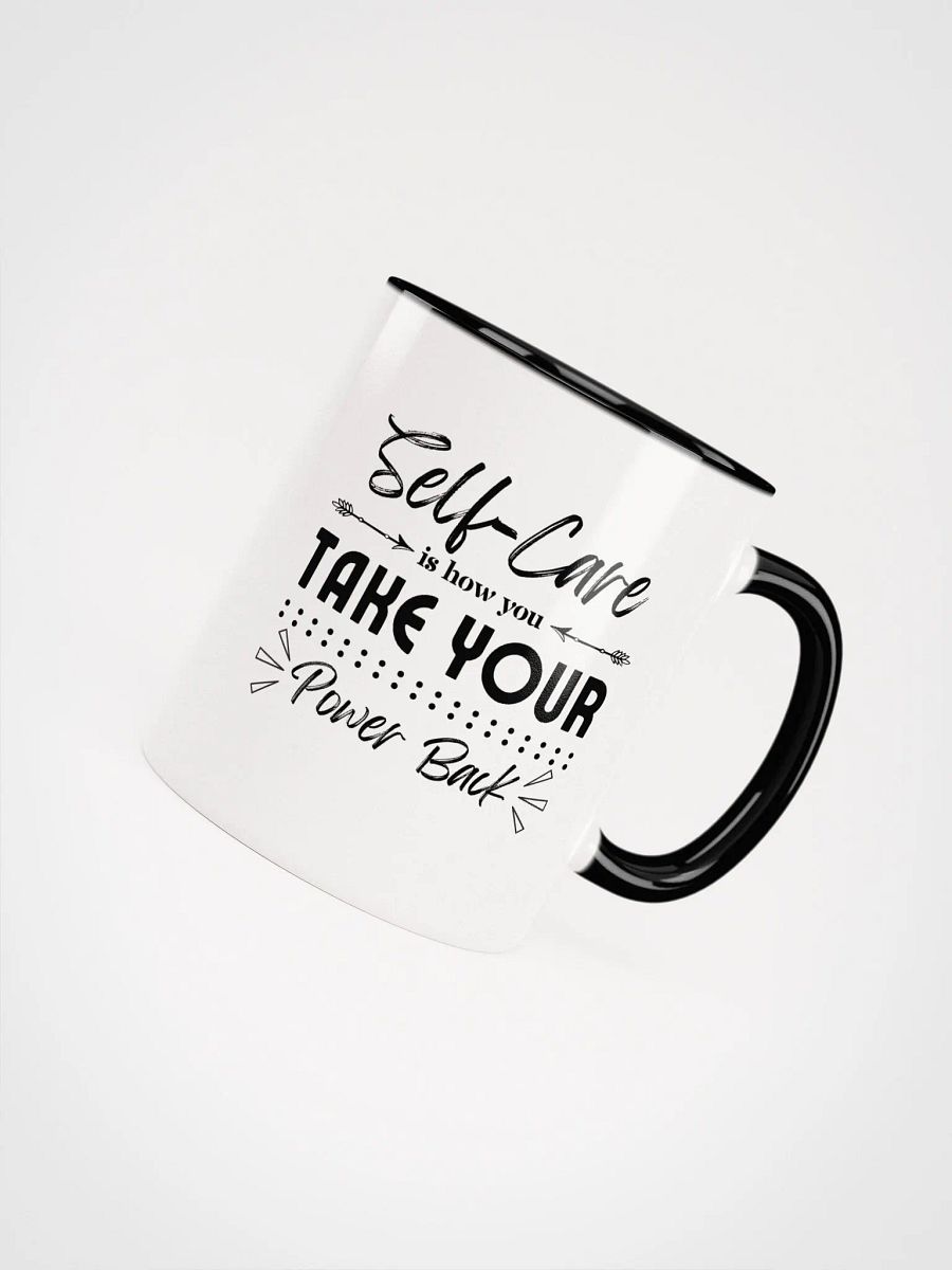 Self Care, Takes Your Power Back Ceramic Mug product image (3)