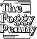 The Foggy Penny