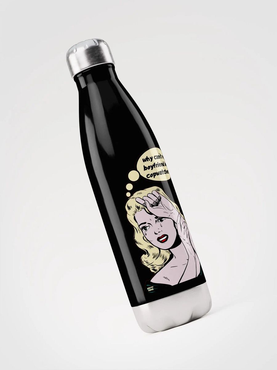 WHY CAN'T MY BOYFRIEND BE A COPWATCHER?? product image (6)