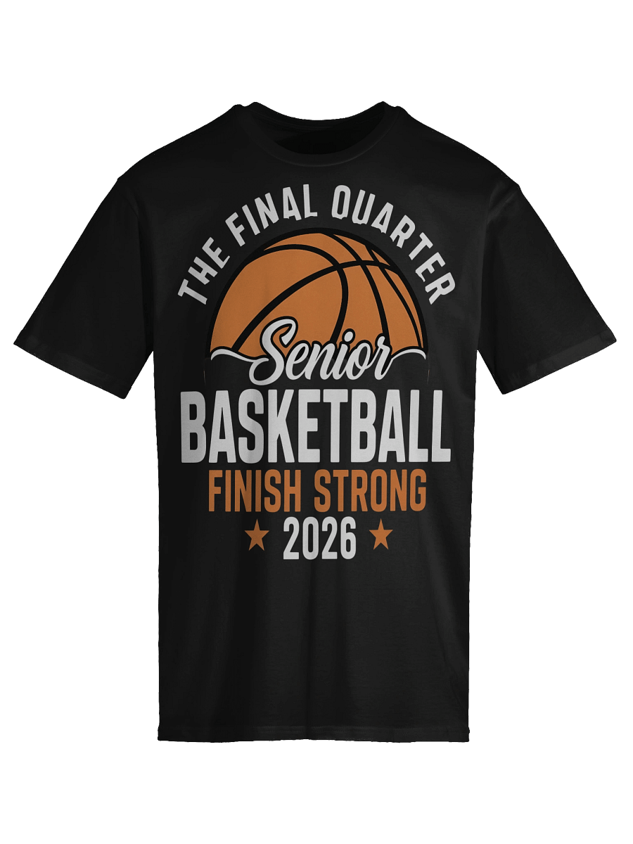 Senior Finish Strong Basketball 2026 T-Shirt product image (13)