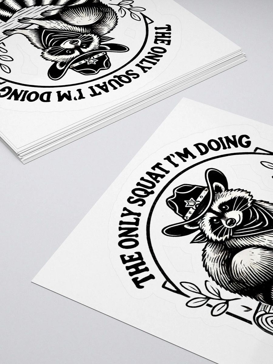 The Only Squat I'm Doing Diddly Squat Sticker product image (4)