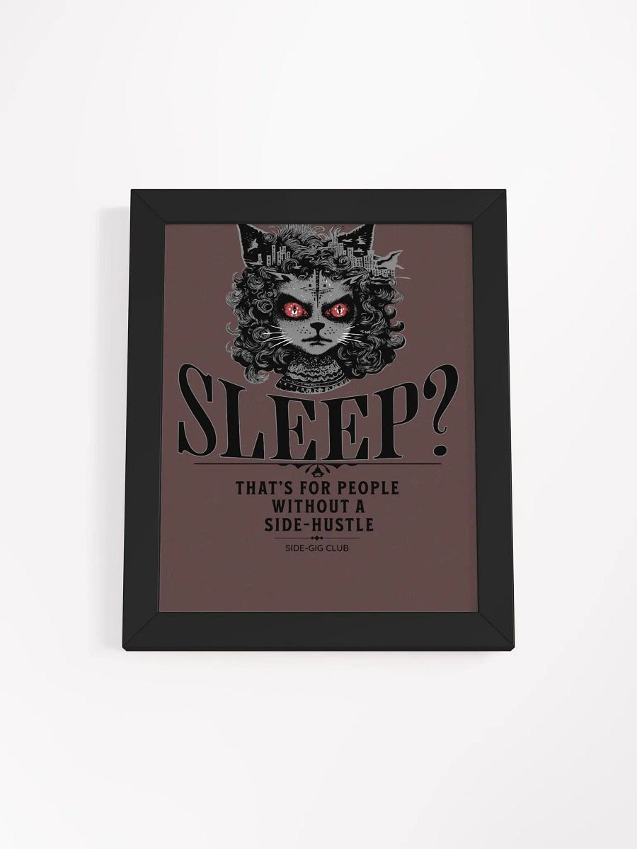 Sleepless Hustle: Wall Art for Side-Gig Warriors (Framed) product image (11)