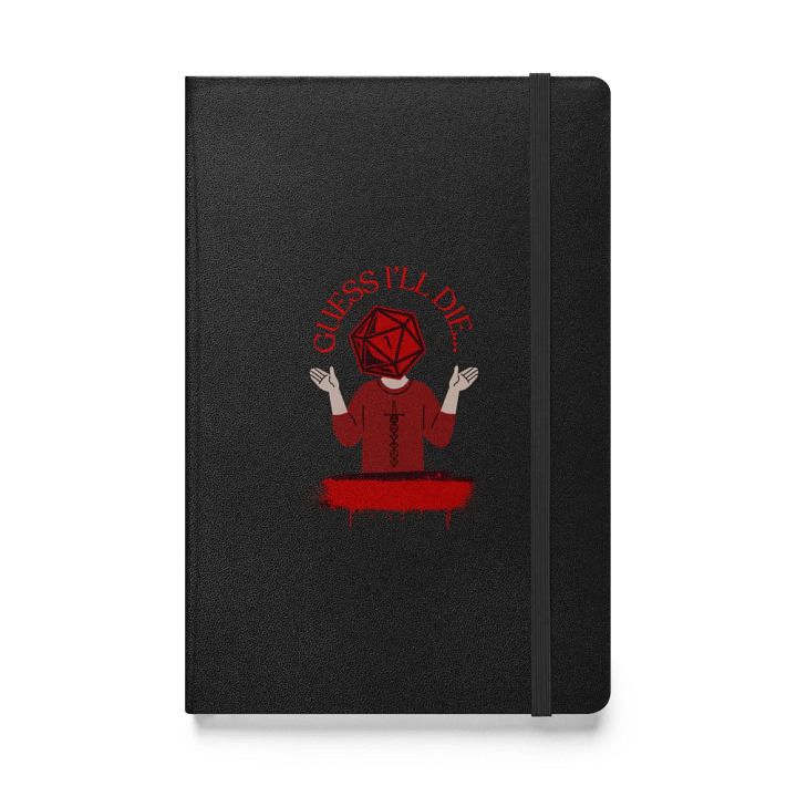 Guess I'll Die Hardcover Journal product image (1)