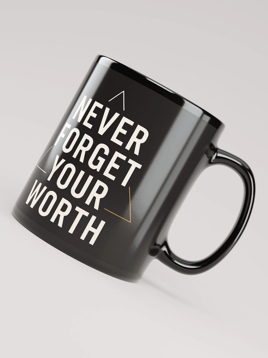 Unlock Your True Power with Robert Pattinson’s Inspiring Quote:   Never Forget Your Worth — Transform Your Day with Every Sip from This Exclusive Mug product image (4)