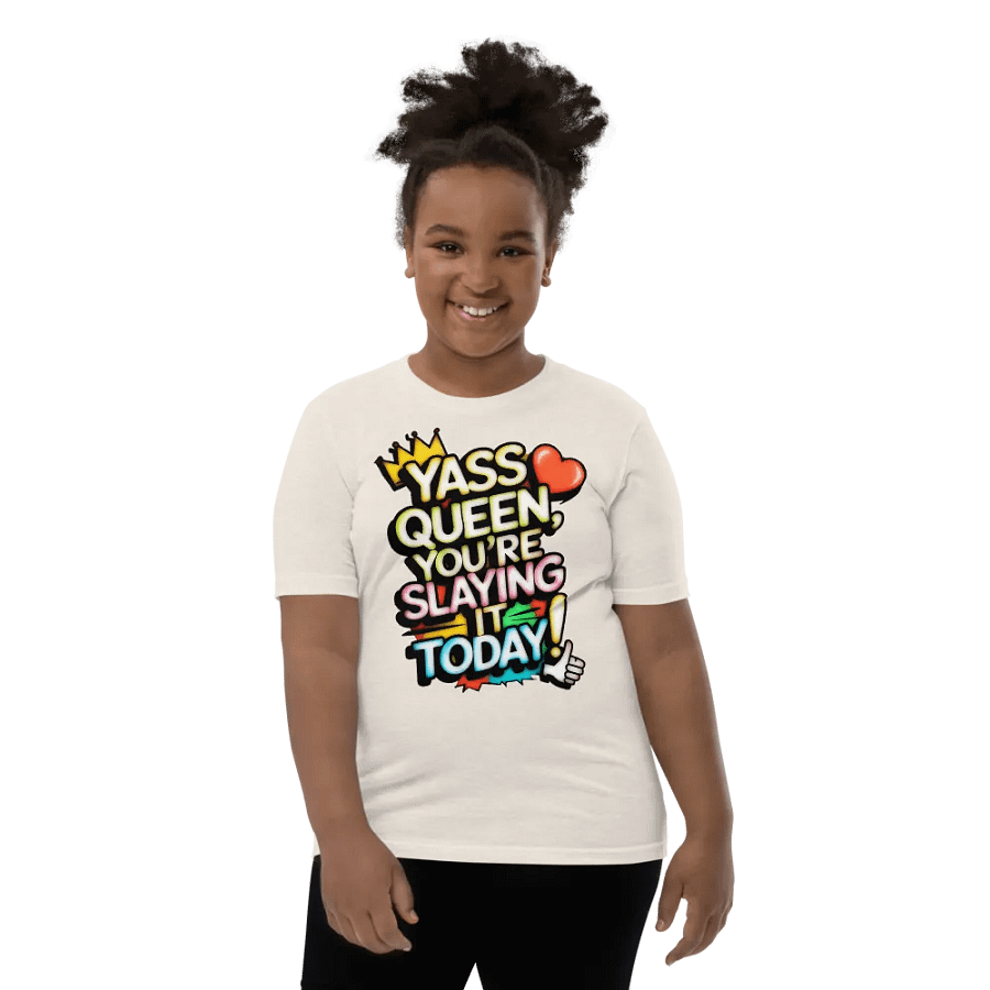 Yass Queen You're Slaying It Today! (H003) product image (8)