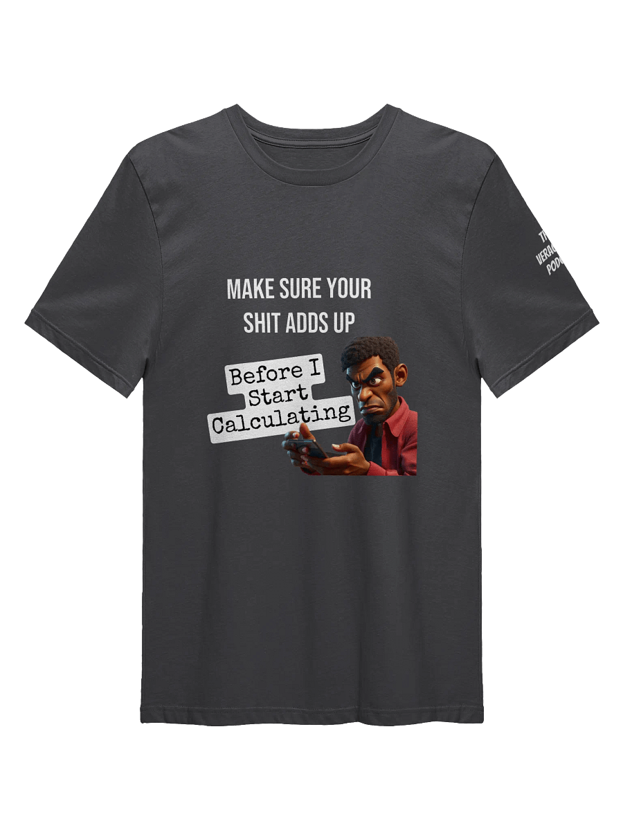 Shit Adds Up Supersoft T-Shirt product image (41)