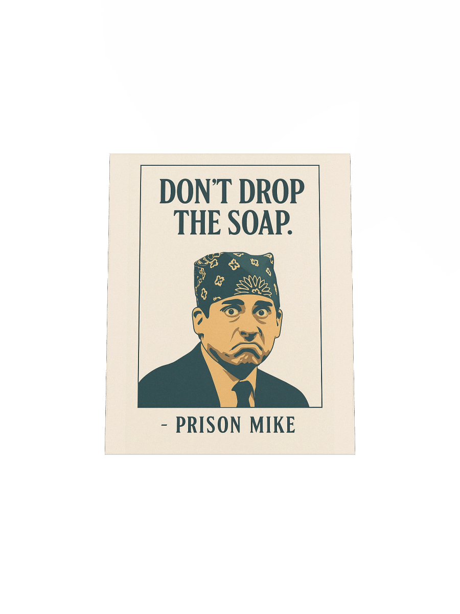Don't Drop The Soap Poster product image (4)