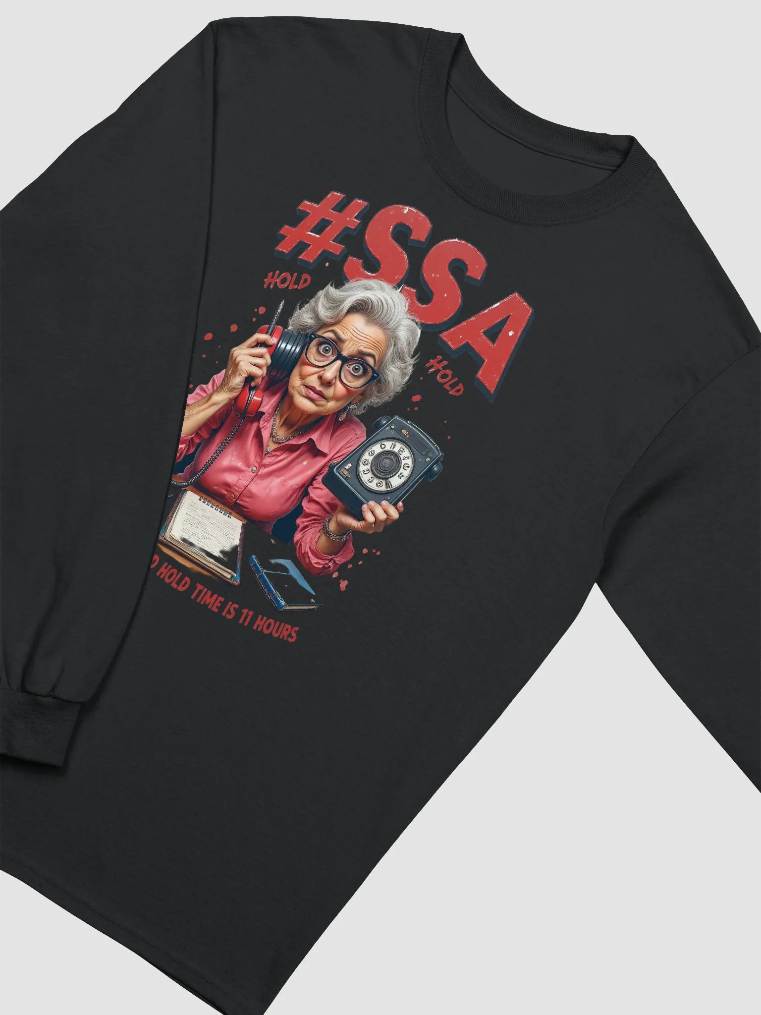 Social Security Hold Time T-Shirt Long Sleeve Tee product image (26)