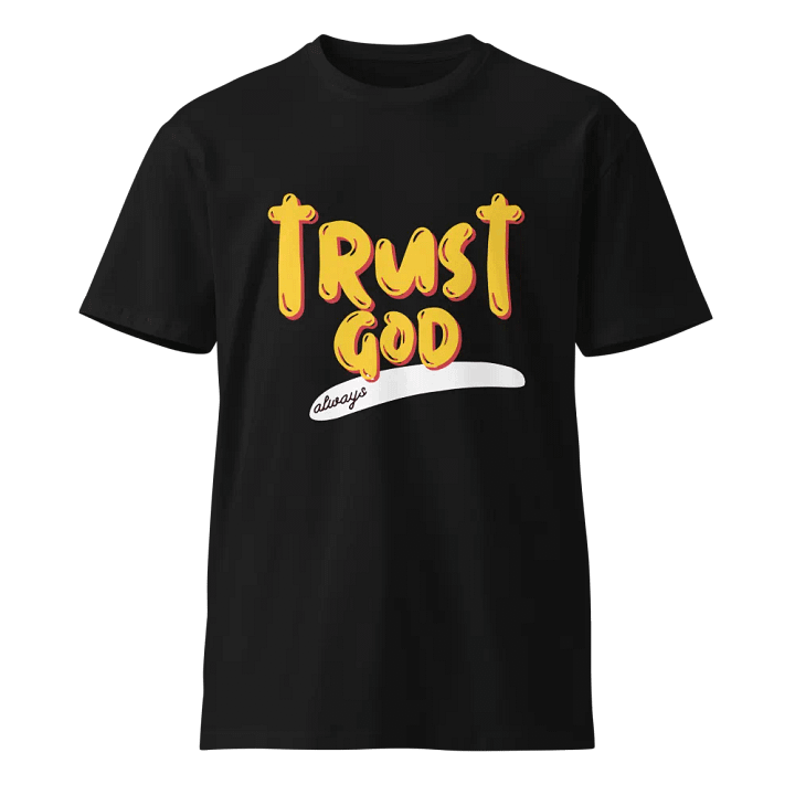 Trust God Always t-shirt product image (1)