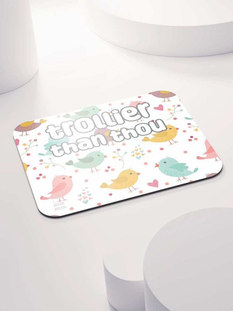 Trollier Than Thou Medium Mouse Mat - birds product image (4)
