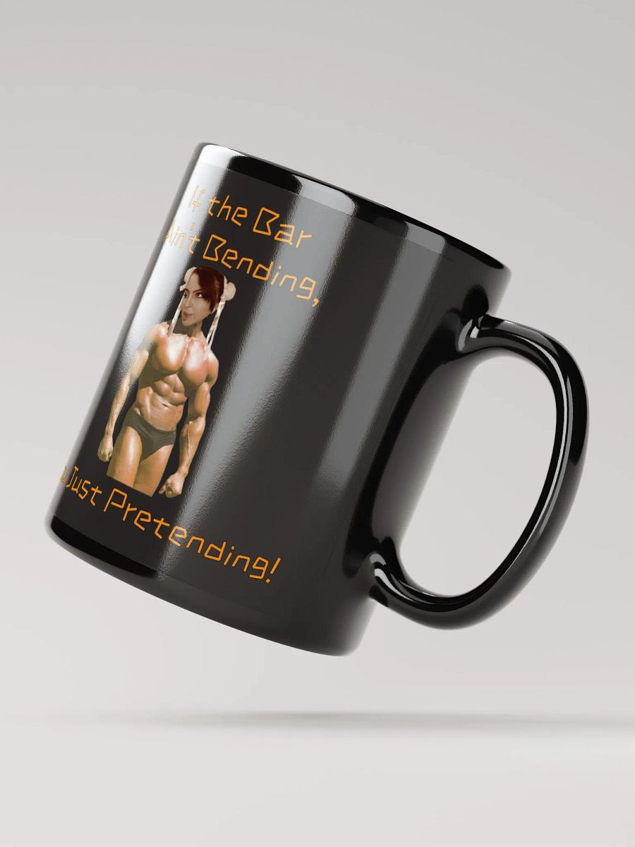 If The Bar Ain't Bending Black Mug product image (2)