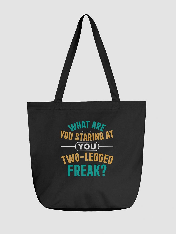 What Are You Staring At TOTE BAG product image (1)
