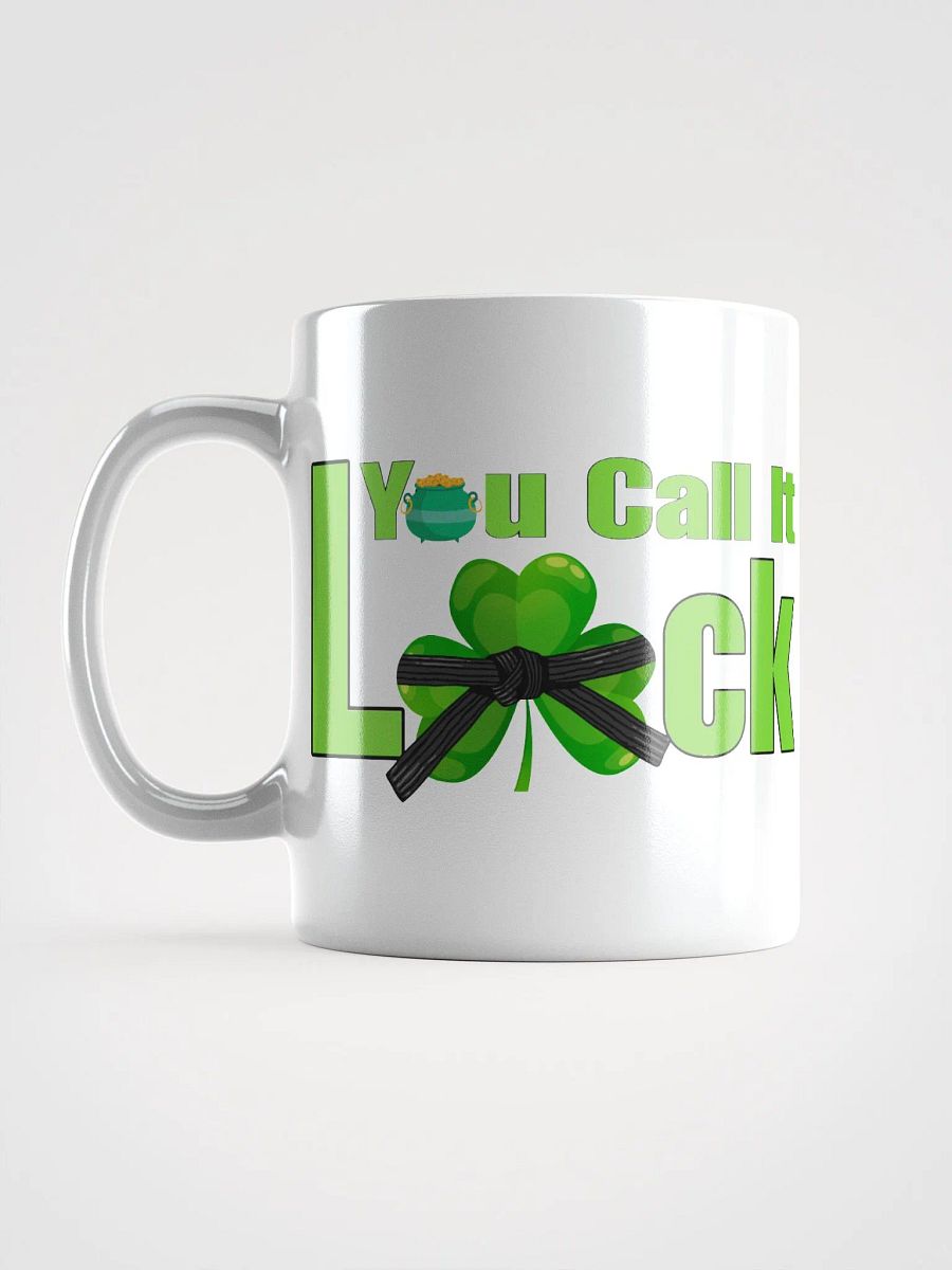 You call it luck. I call it preparation product image (6)
