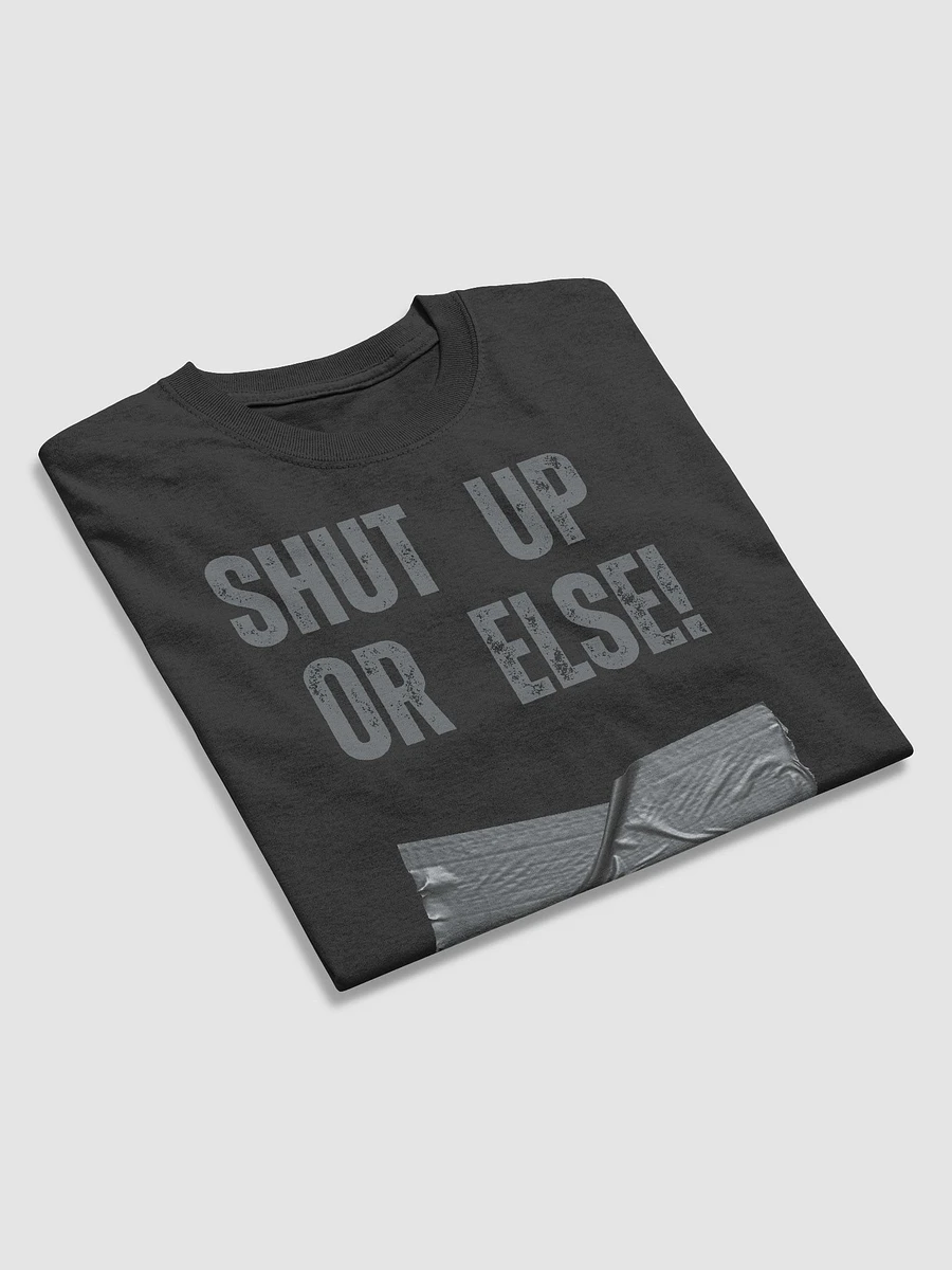 Shut Up Or Else! product image (3)