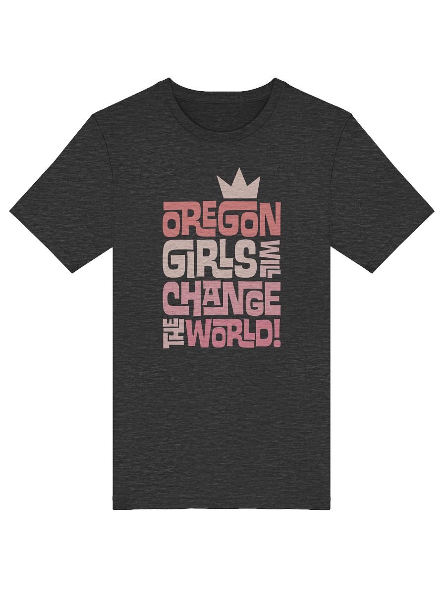 Oregon Girls Will Change The World T-Shirt product image (3)