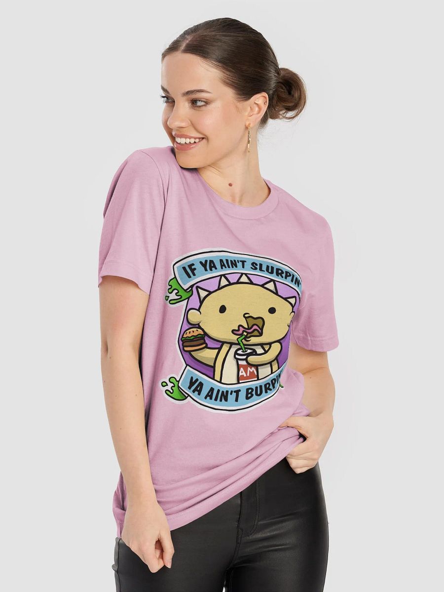 Slurpin' and Burpin' Graphic T-Shirt product image (8)
