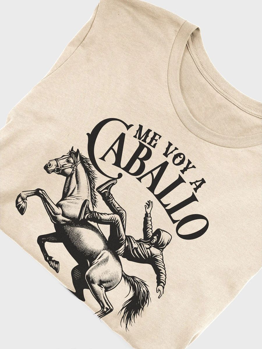 Me Voy a Caballo y Vengo a Pie Camiseta Unisex product image (4)