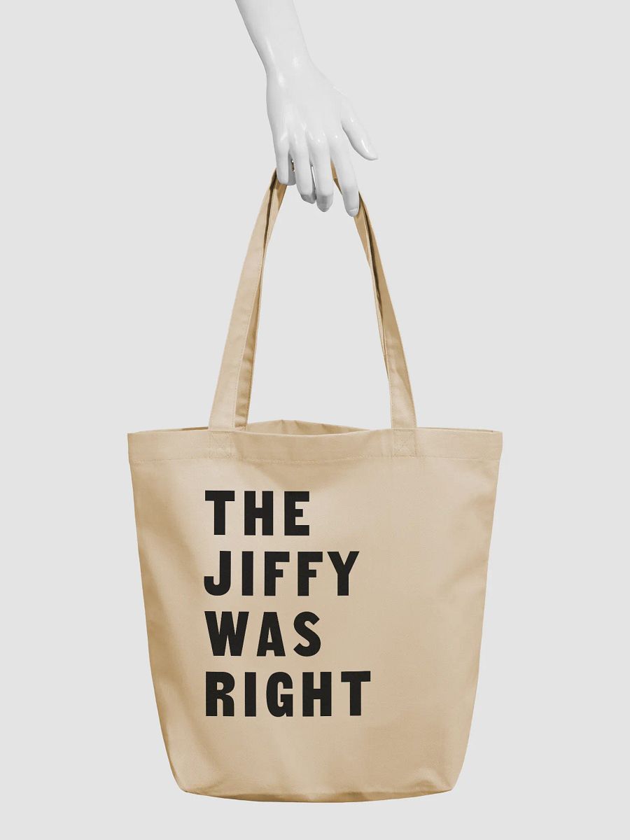 The Jiffy Was Right* Tote Bag product image (3)