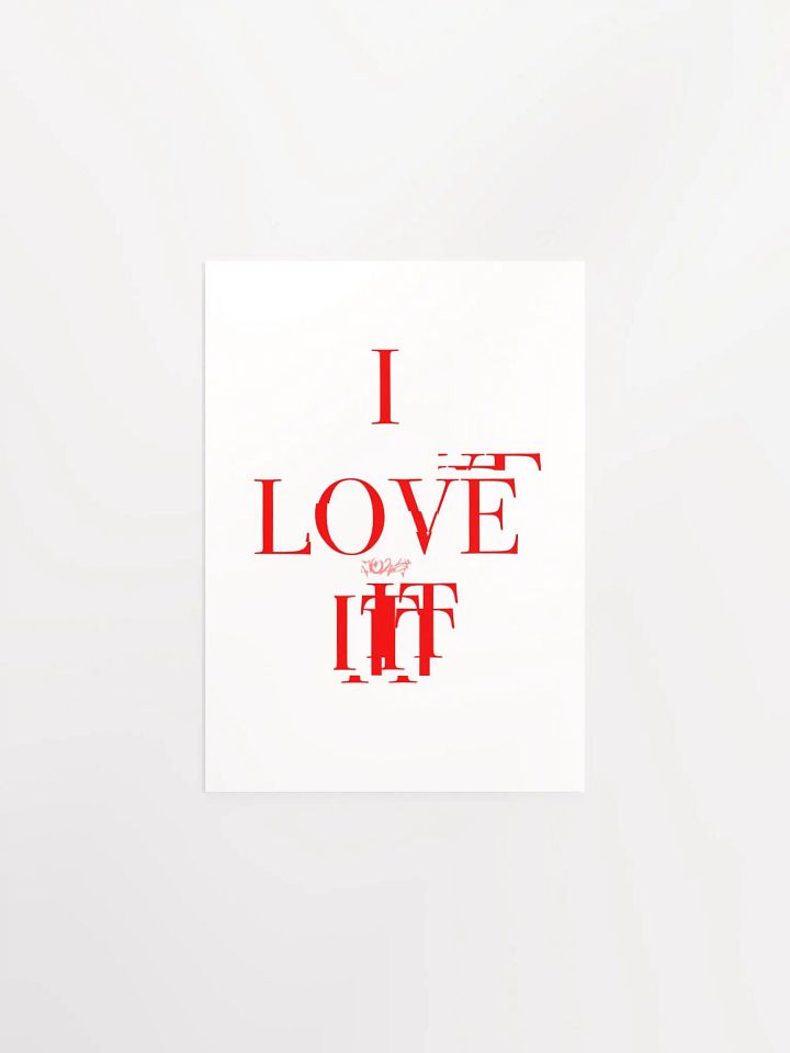 I LOVE IT POSTER product image (2)
