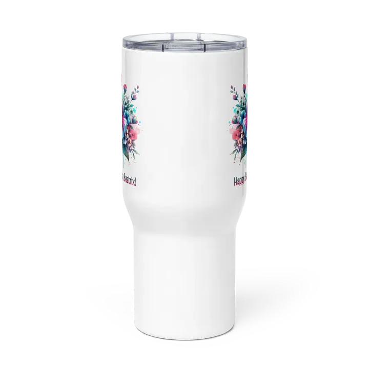 Happy Birthday Beatrix Travel Mug With A Handle product image (3)