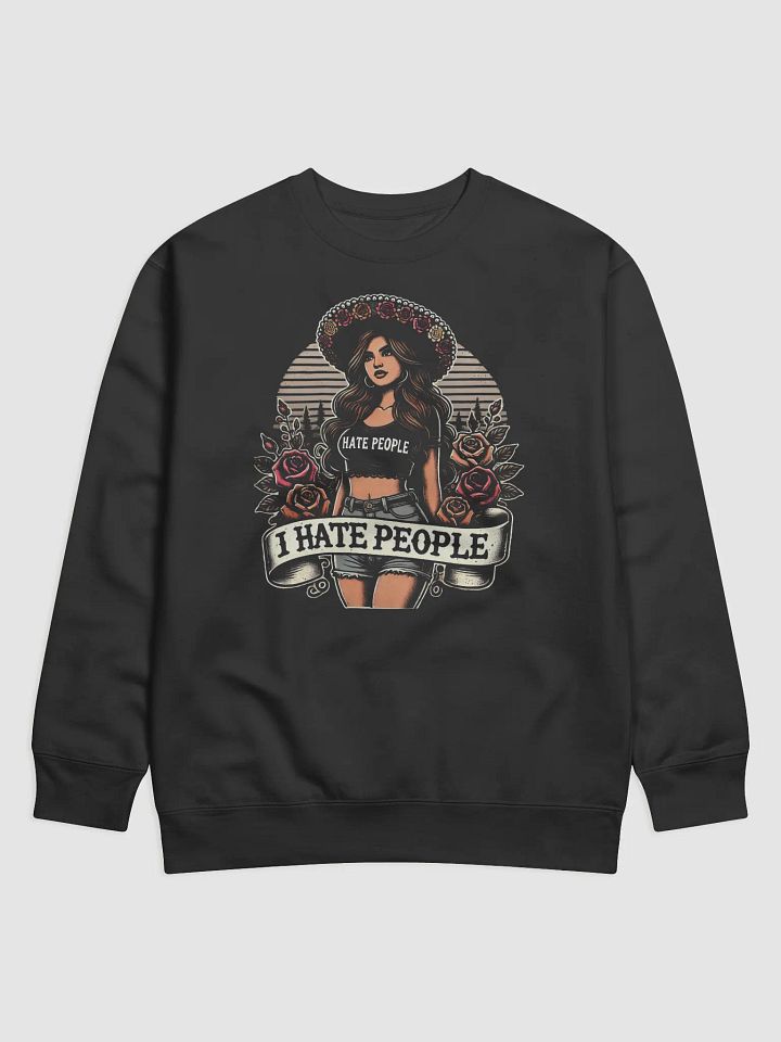 I HATE PEOPLE - Unisex Premium Sweatshirt - by VibecraftTwo product image (1)