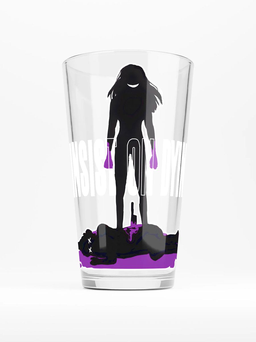 I Insist On Dying Glass product image (1)
