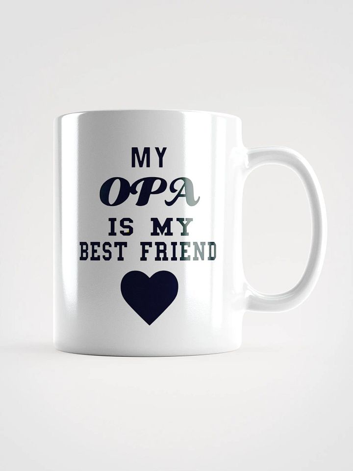 My opa is my best friend - grandpa gifts - Glossy Mug product image (1)