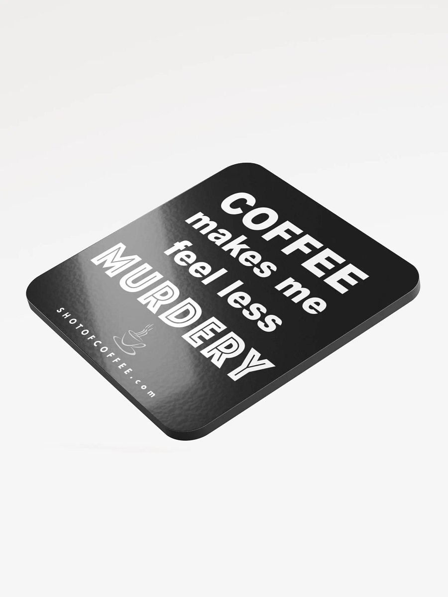 COFFEE MURDERY - GLOSSY COASTER product image (3)