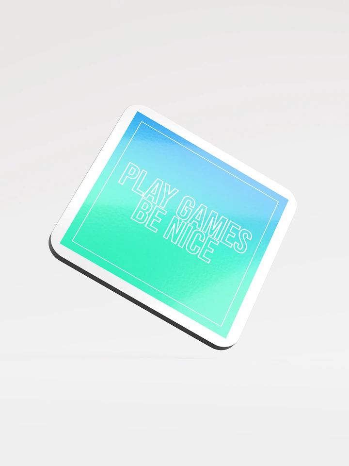 Play Games Be Nice Text Coaster product image (1)