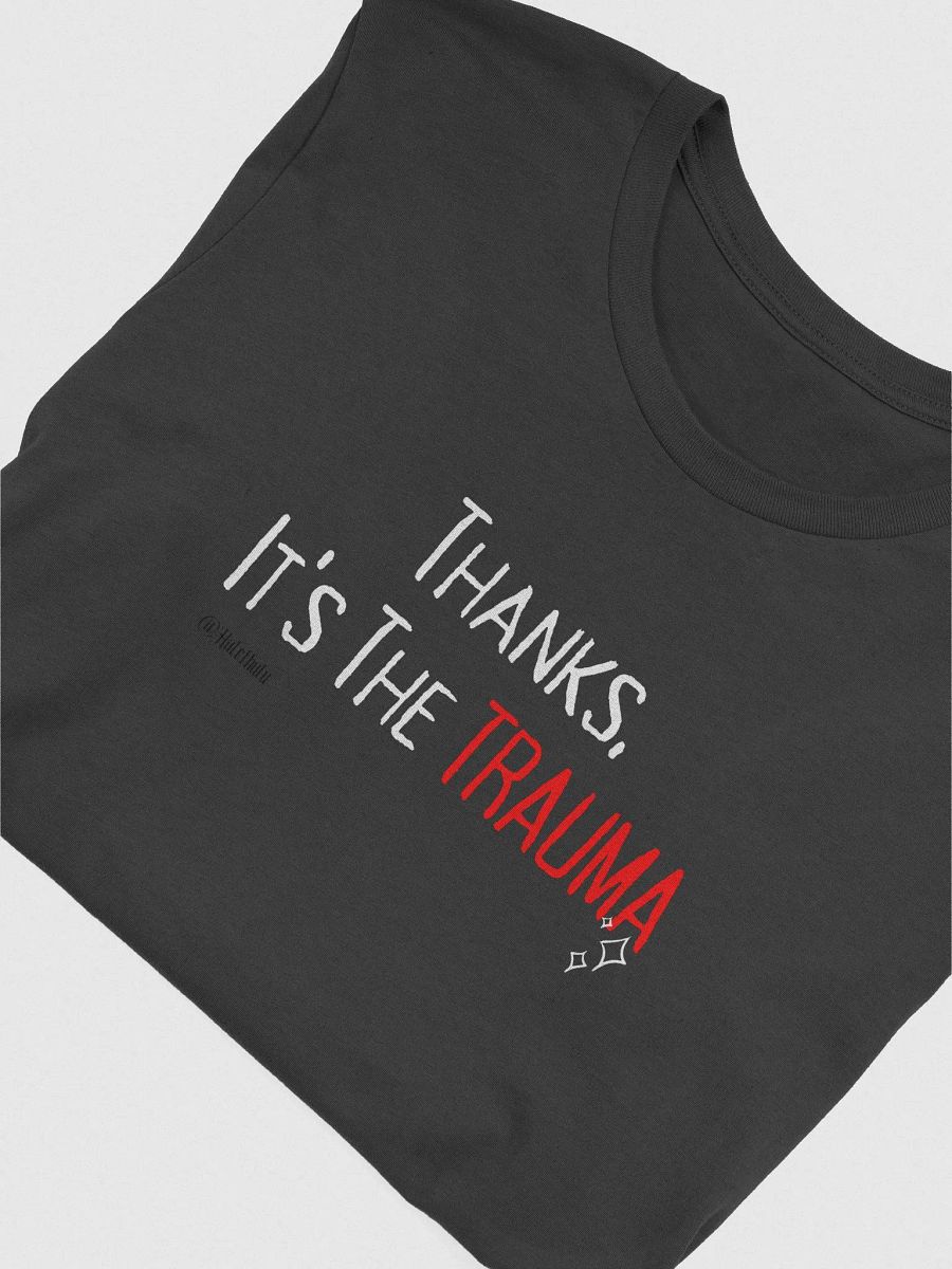 Trauma Shirt...Ultra Soft product image (31)