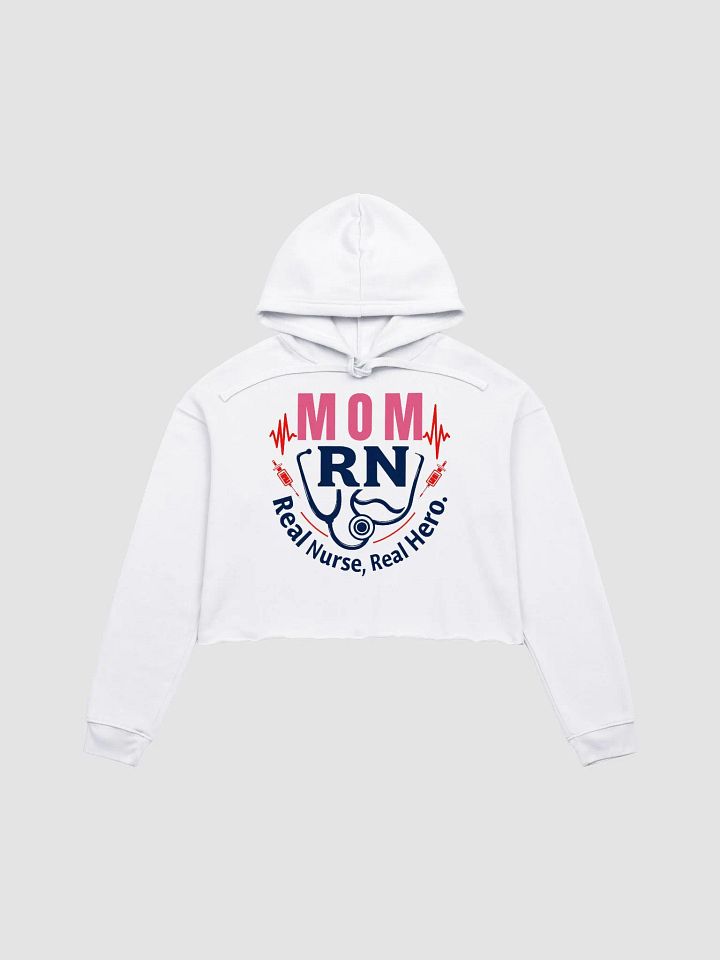 Mom RN, Real Nurse, Real Hero Crop Hoodie product image (2)