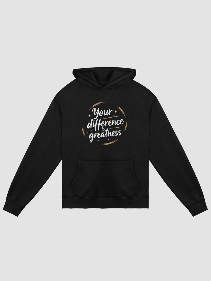 Your Difference is Greatness   Hoodie — Embrace Your Unique Power Inspired by Emma Stone product image (1)