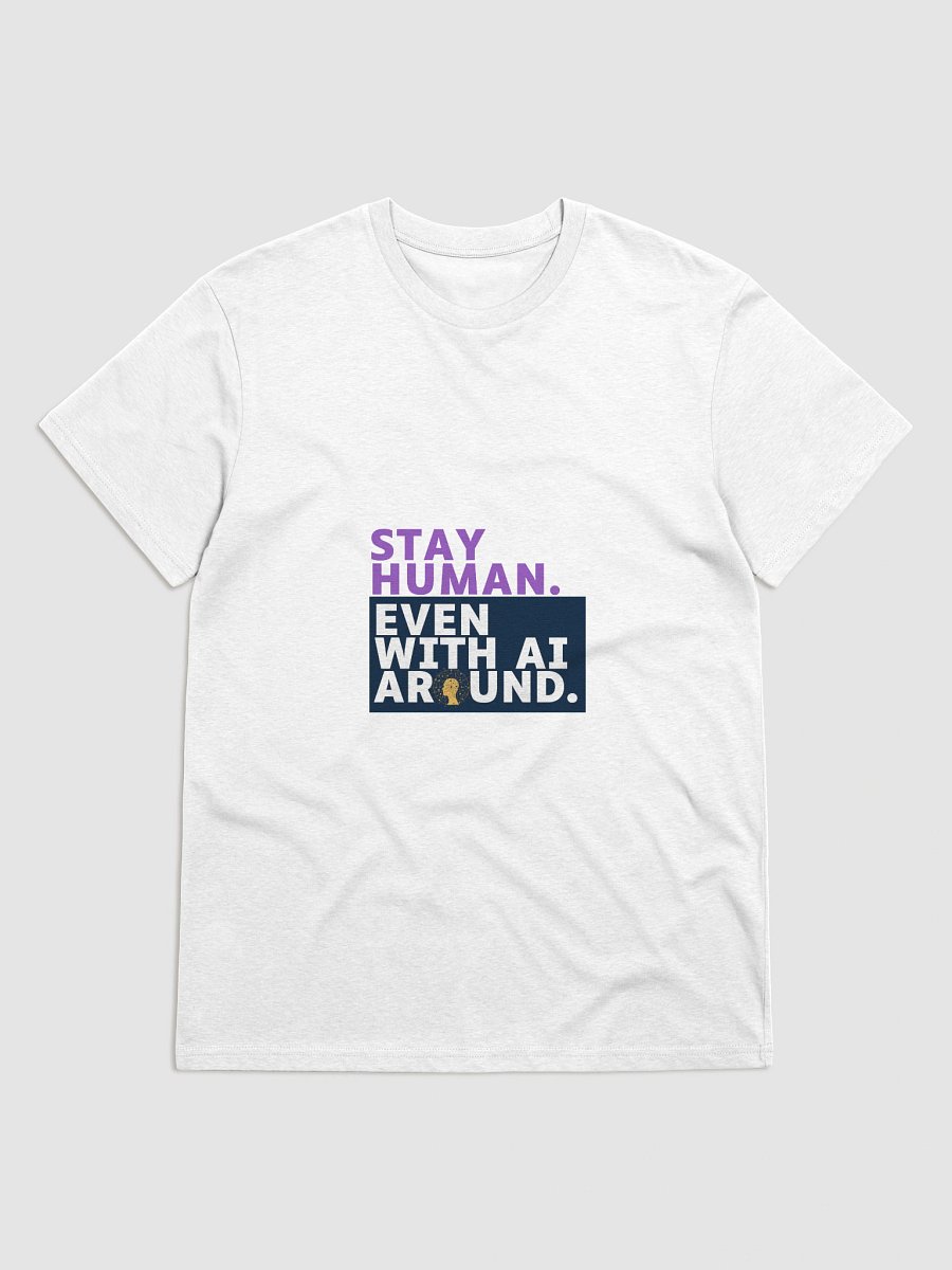 Stay Human with AI T-Shirt product image (1)