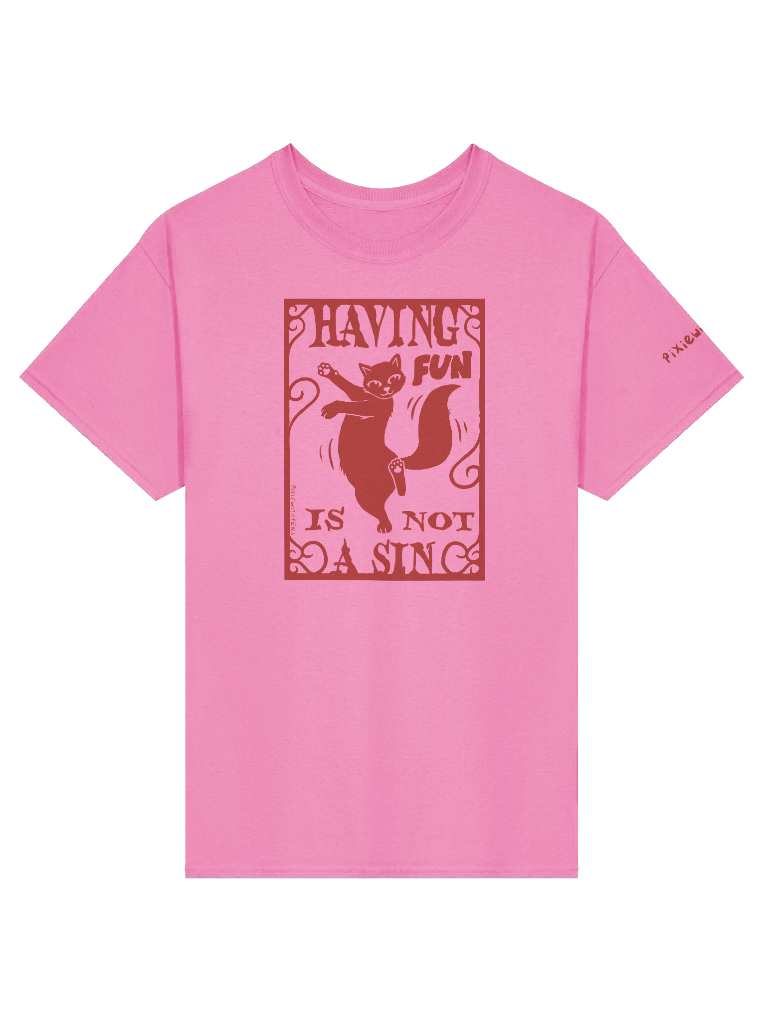 having fun is not a sin red on pink t-shirt product image (2)