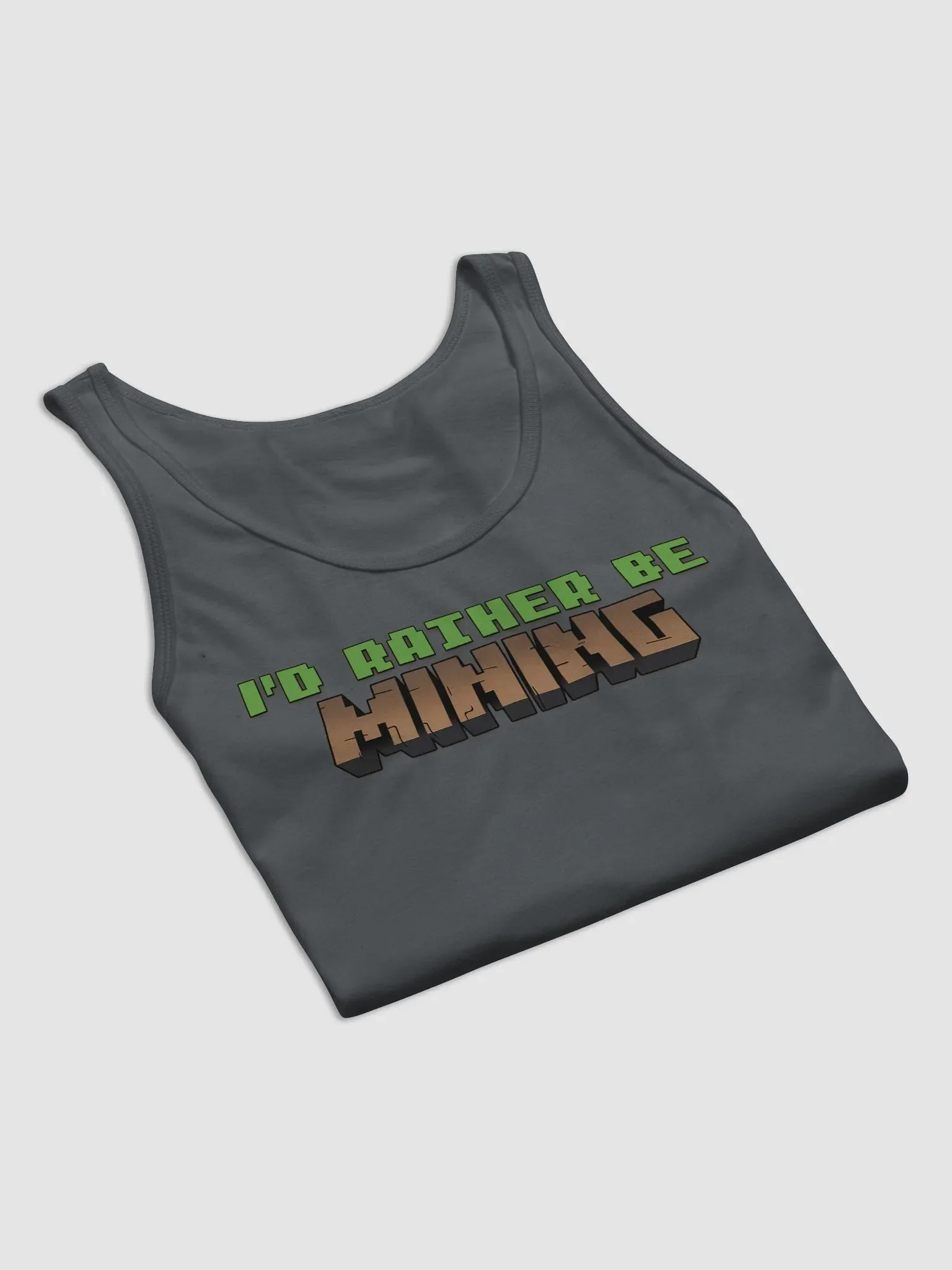 I'd Rather Be Mining Tank - Earth Colours product image (47)