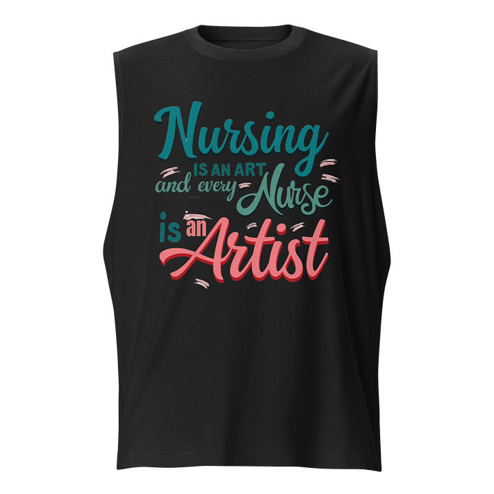 Nursing is an Art Muscle Tank product image (1)
