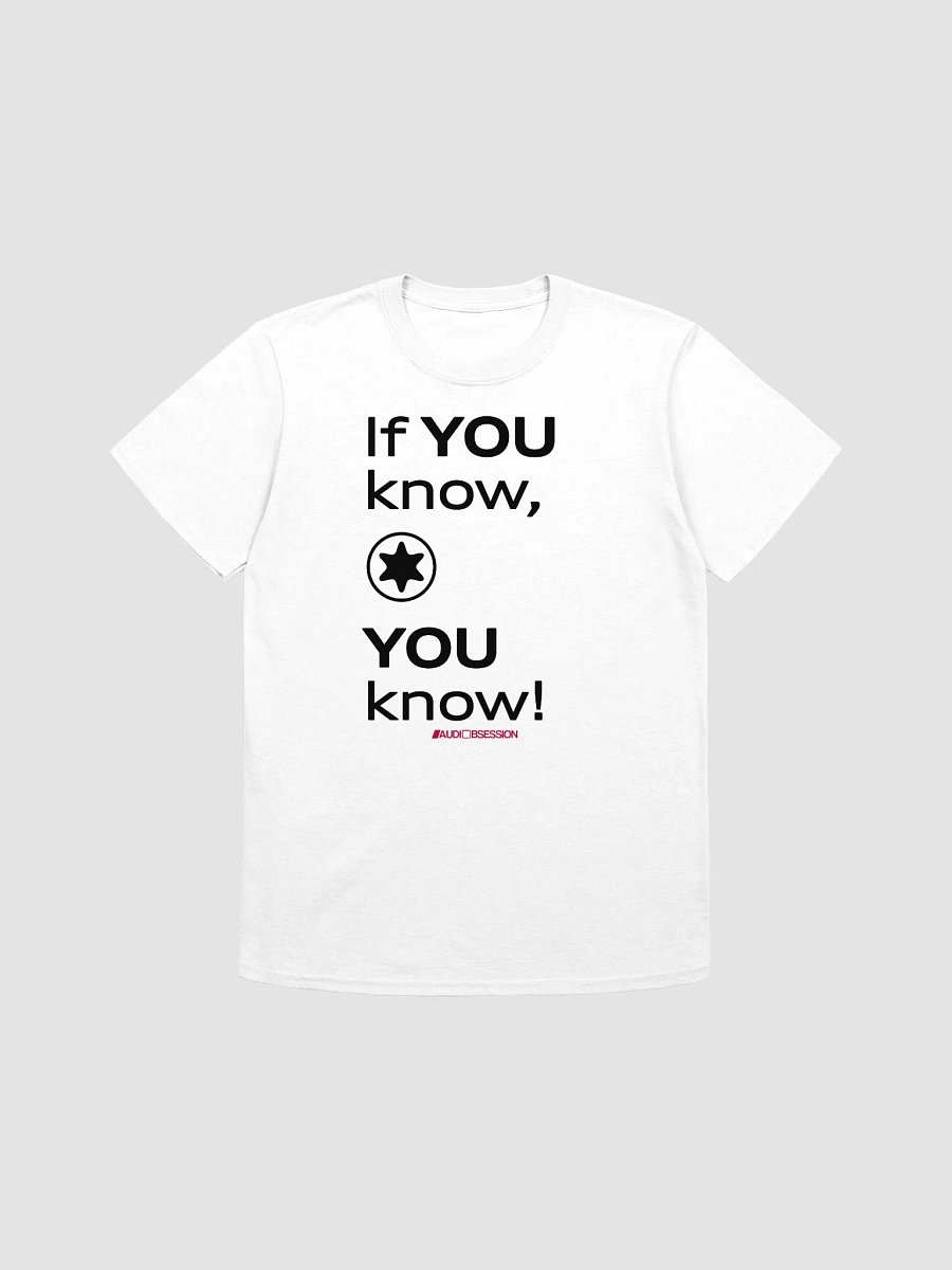 If You Know, You Know" T-Shirt - White product image (4)